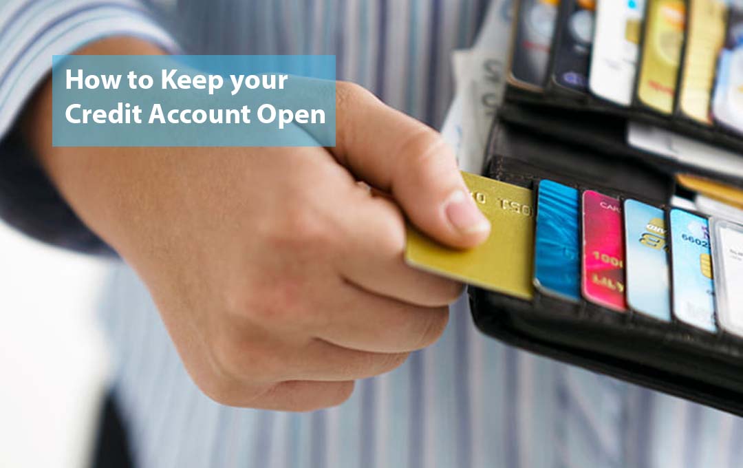 How to Keep your Credit Account Open