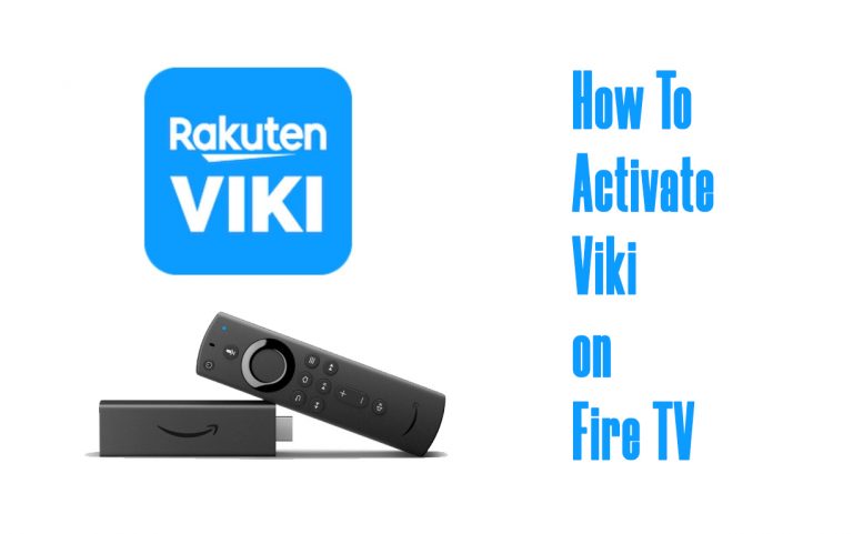 How To Activate Viki on Fire TV