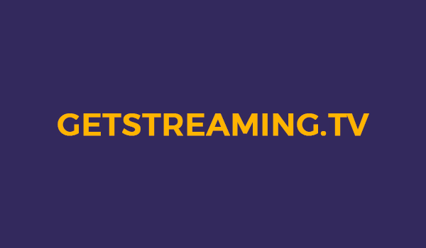 All You Need to Know About GetStreaming.TV
