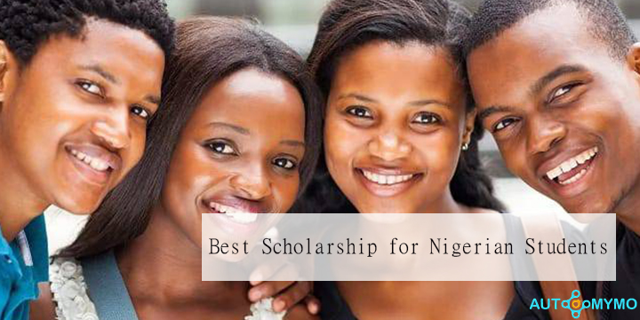Best Scholarship for Nigerian Students