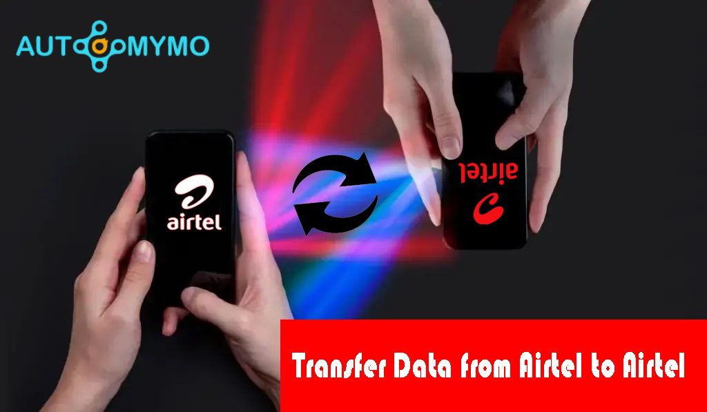 Transfer Data from Airtel to Airtel