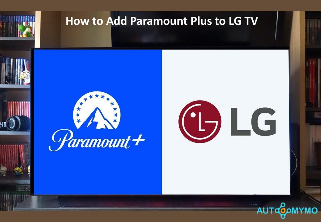 Add Paramount Plus to LG TV