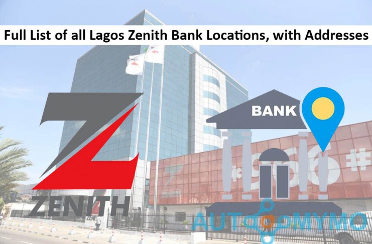 Full List of all Lagos Zenith Bank Locations, with Addresses