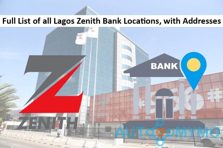 Full List of all Lagos Zenith Bank Locations, with Addresses