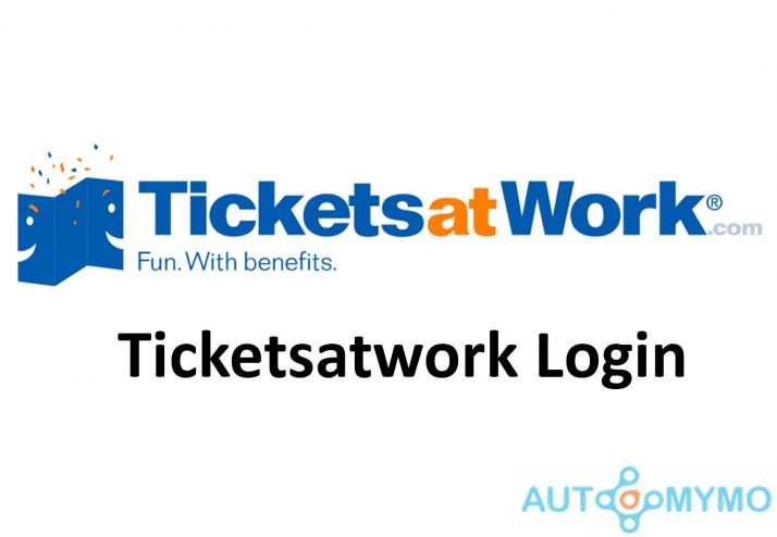 How to Login to Your TicketsatWork Account