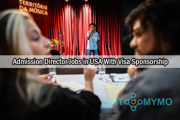 Admission Director Jobs in USA With Visa Sponsorship