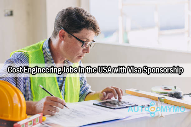 Cost Engineering Jobs in the USA with Visa Sponsorship