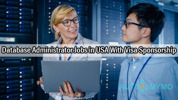 Database Administrator Jobs in USA With Visa Sponsorship